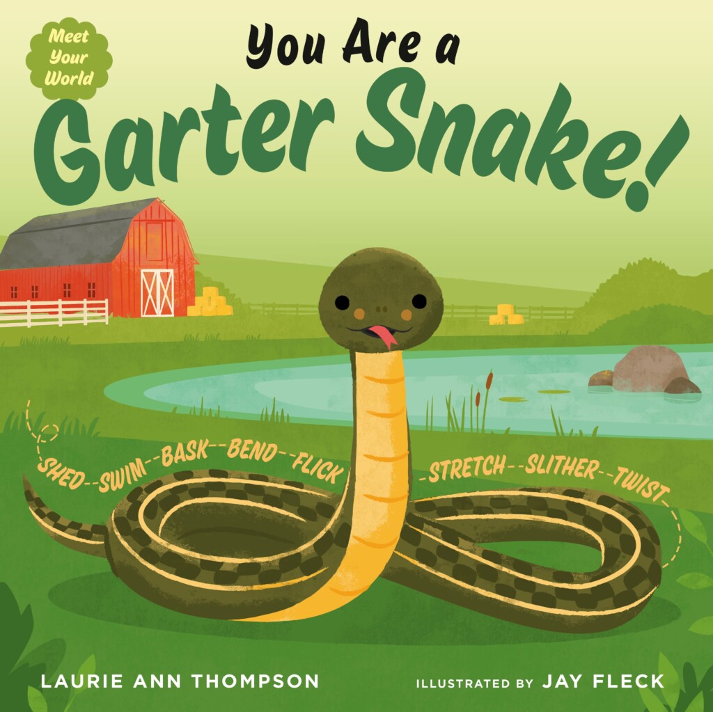 Cover image for You Are a Garter Snake! book, showing a friendly-looking garter snake in the foreground with a pond and barn in the background